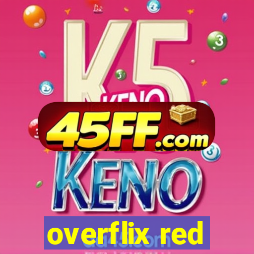 overflix red